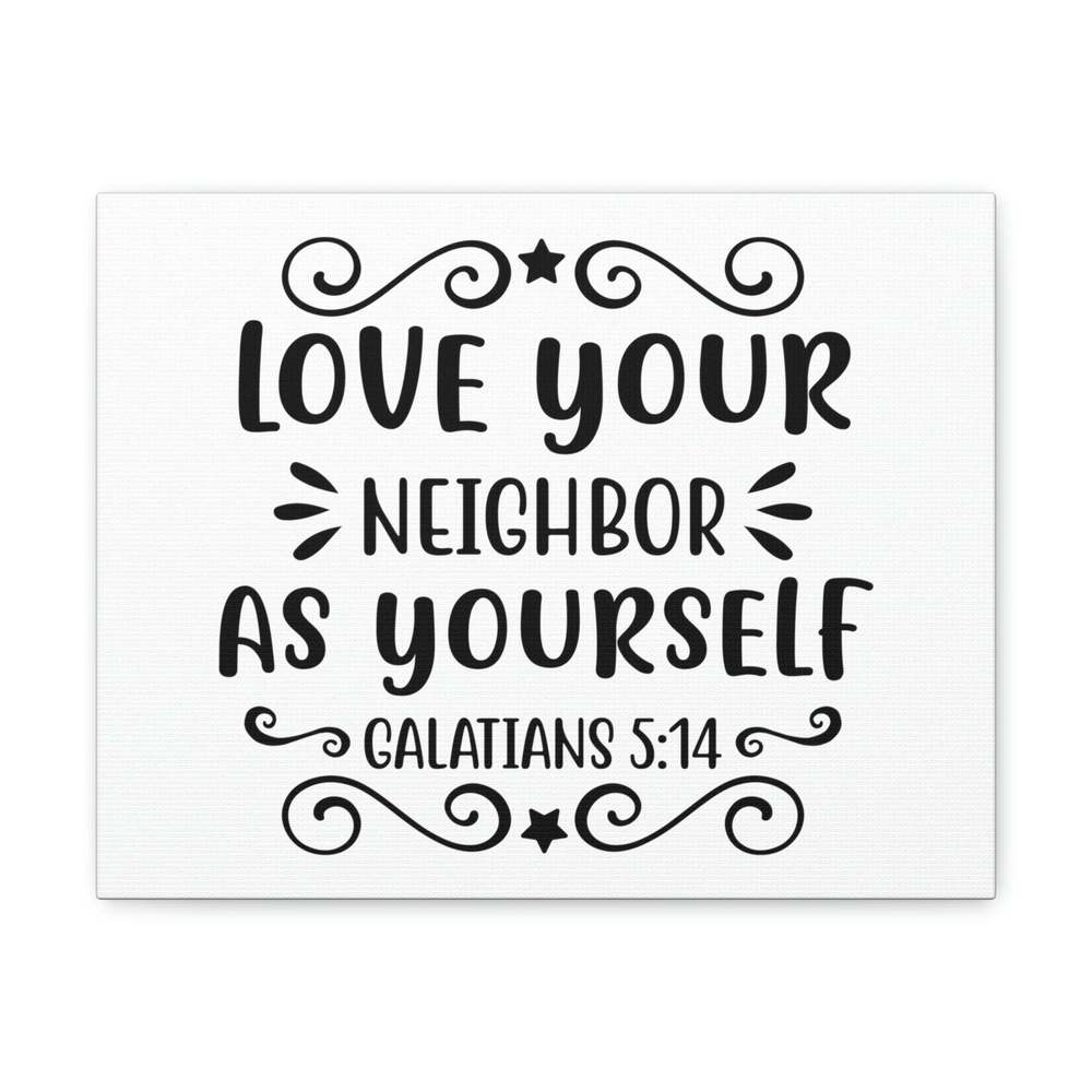 Scripture Sign Love Your Neighbor As Yourself Galatians 5:14 Star Bible Verse C